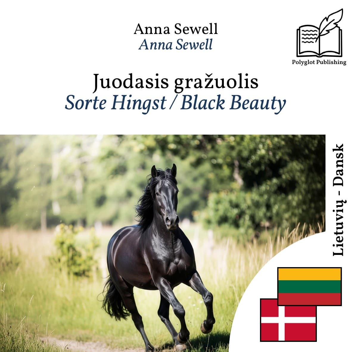 Sorte Hingst / Black Beauty