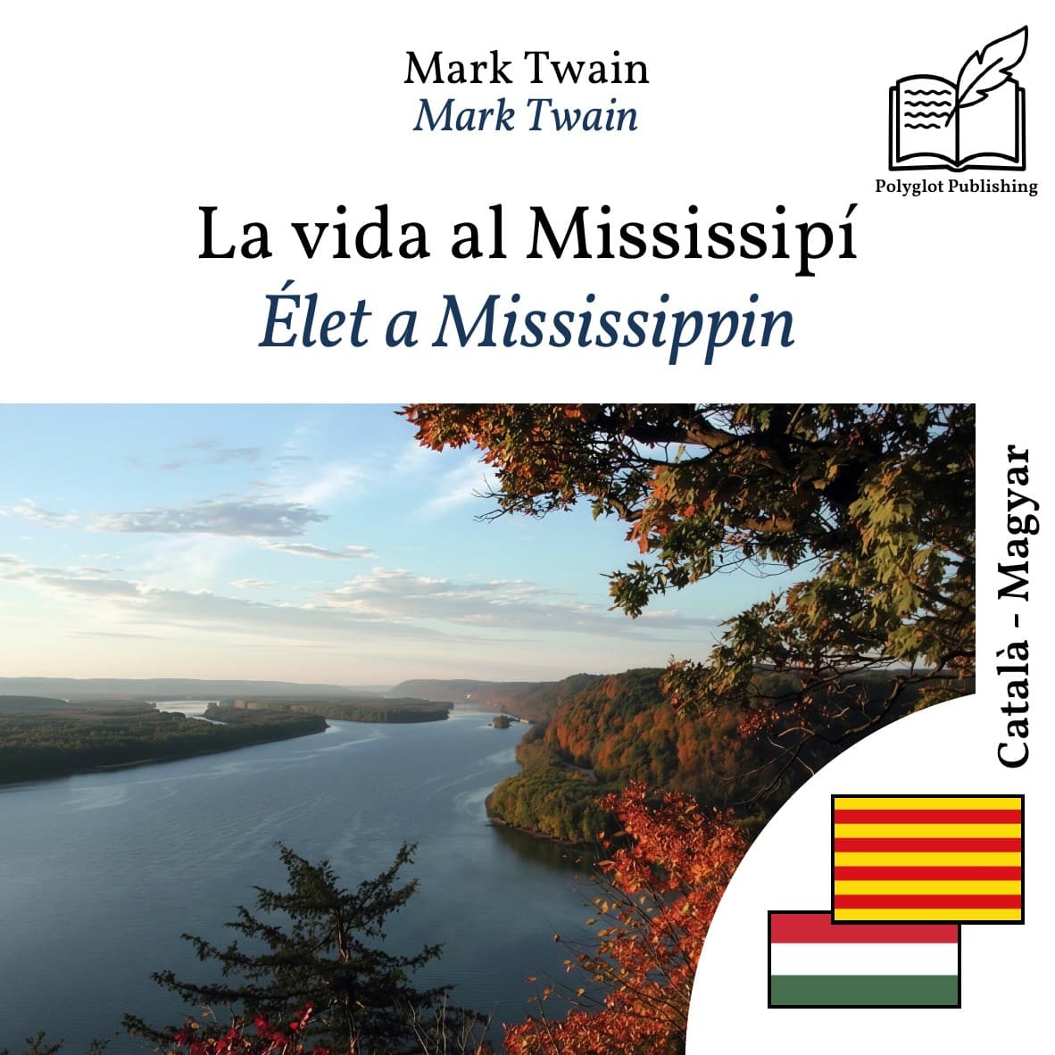 Élet a Mississippin