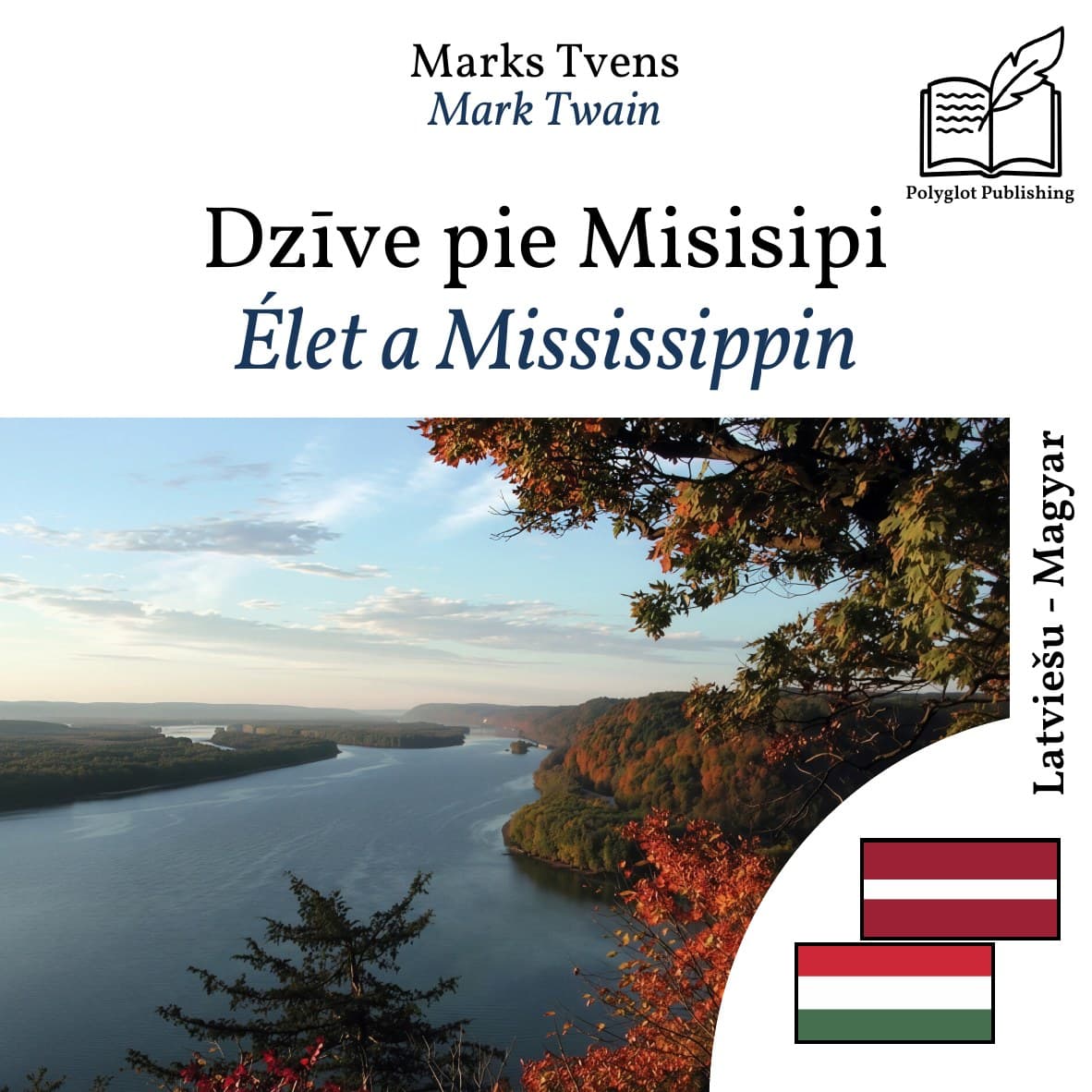 Élet a Mississippin