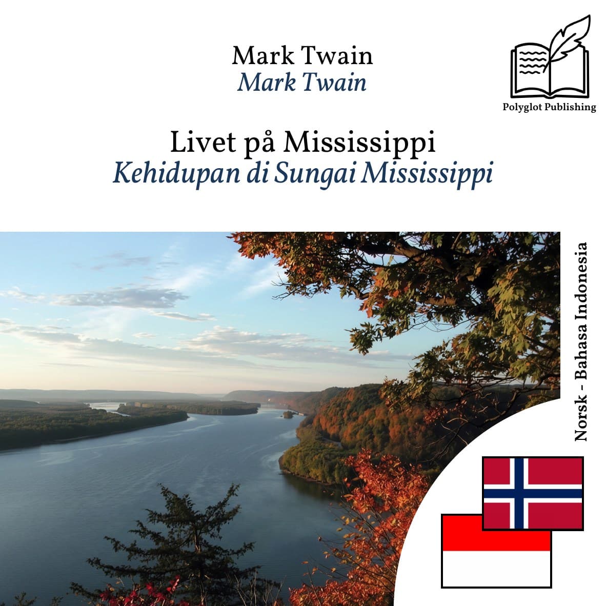 Kehidupan di Sungai Mississippi