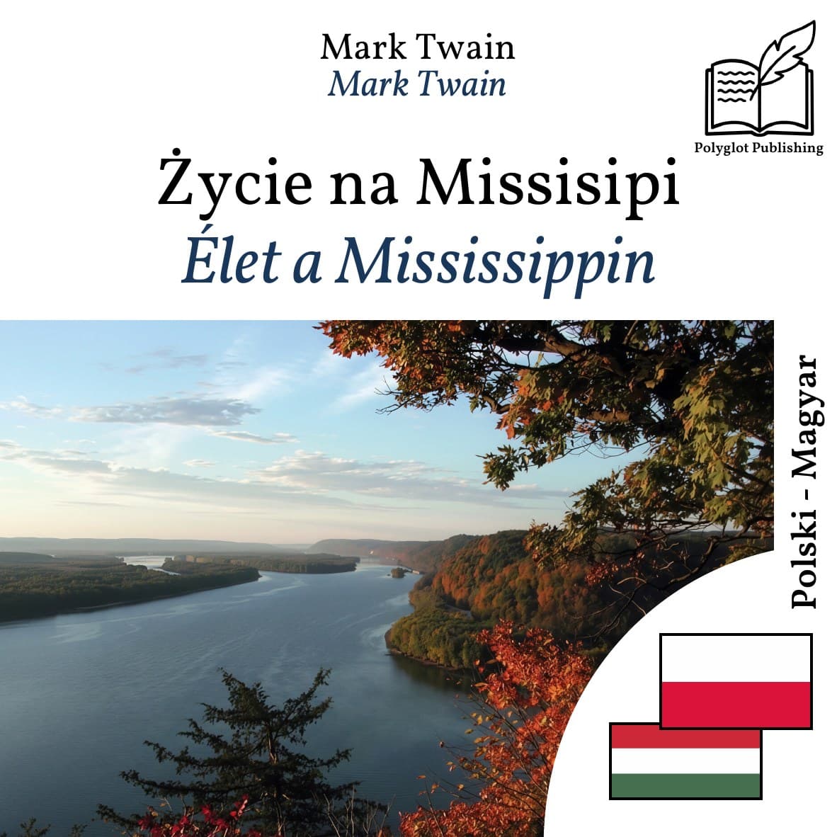 Élet a Mississippin