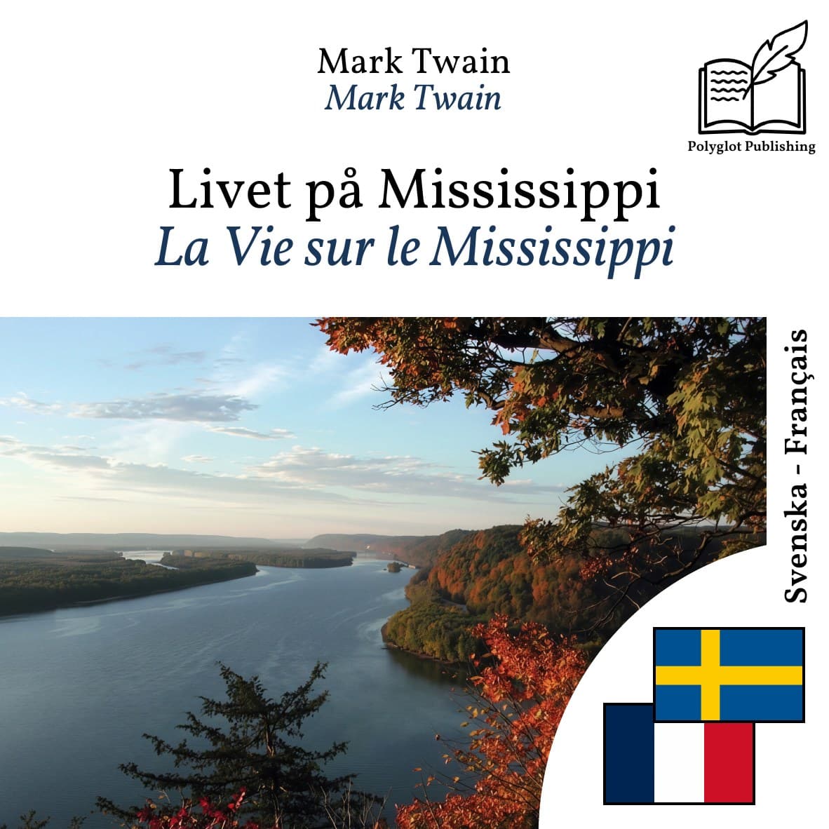 La Vie sur le Mississippi