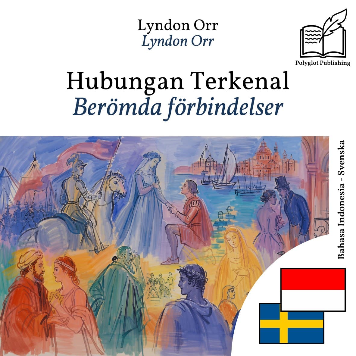 Berömda förbindelser