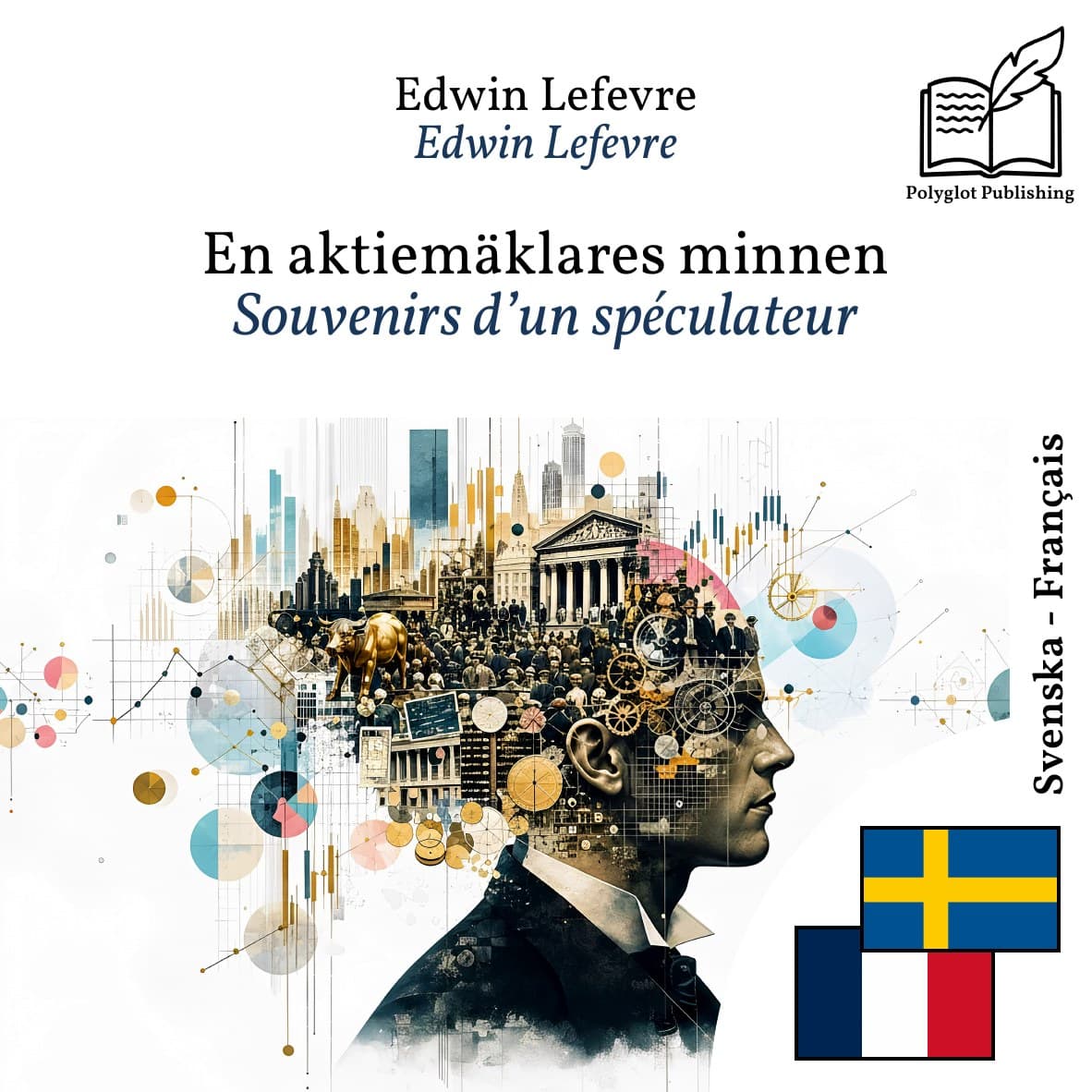 Souvenirs d’un spéculateur