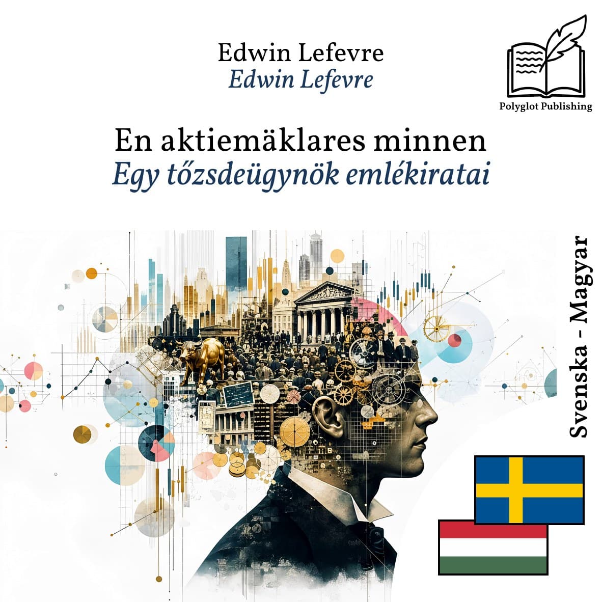 Egy tőzsdeügynök emlékiratai