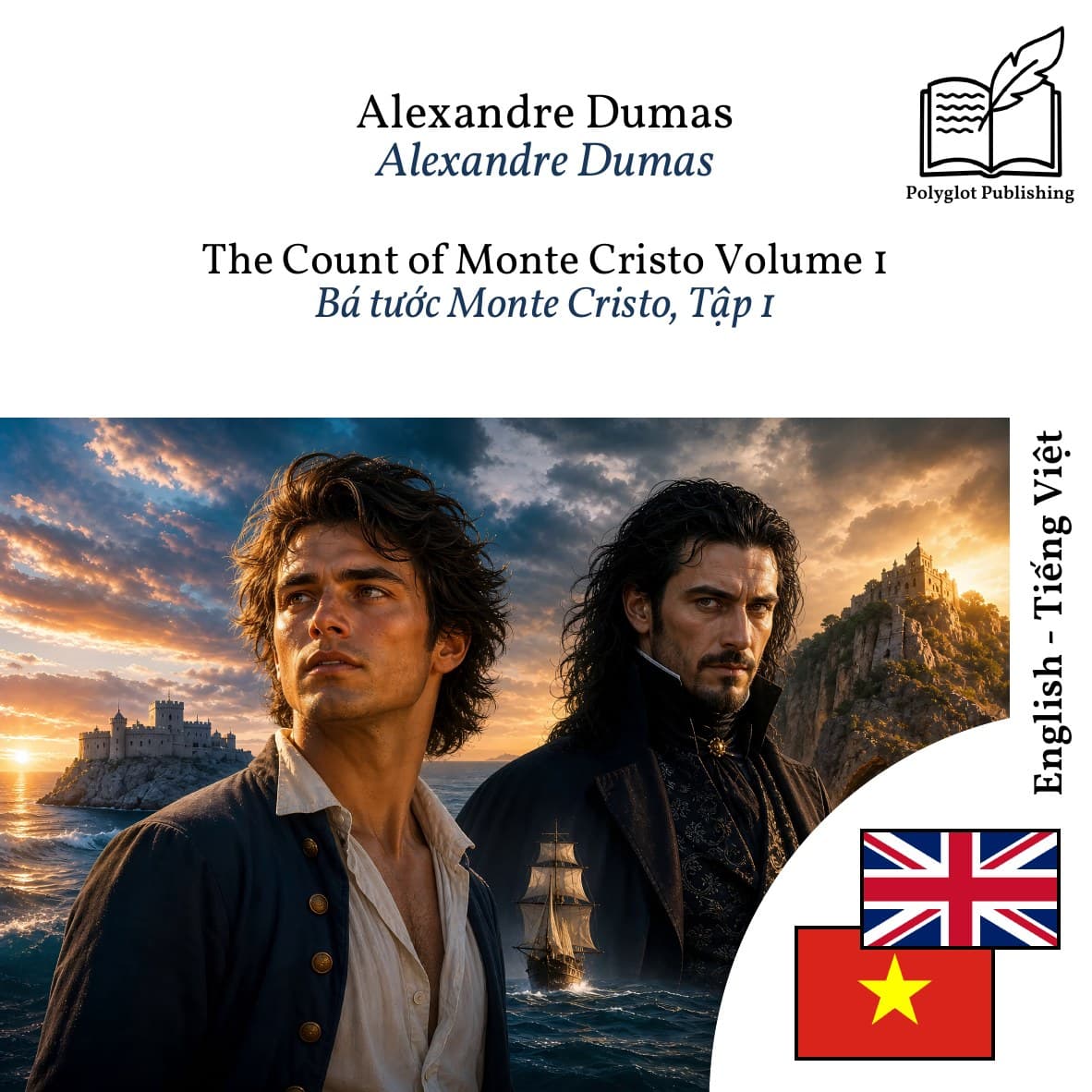 Bá tước Monte Cristo, Tập 1