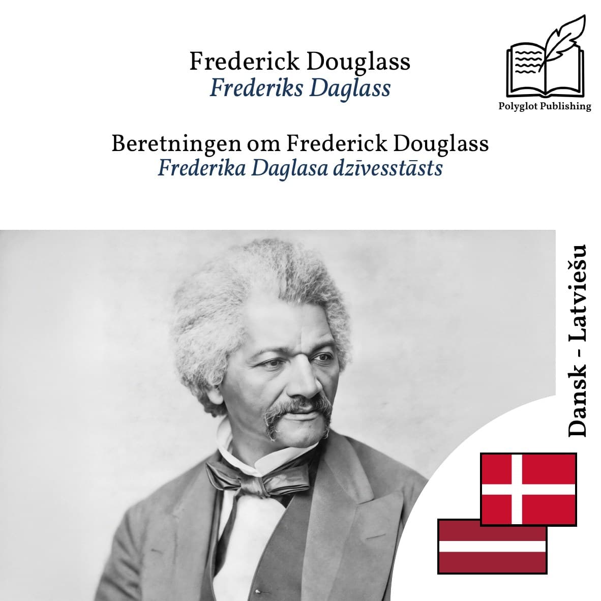 Frederika Daglasa dzīvesstāsts