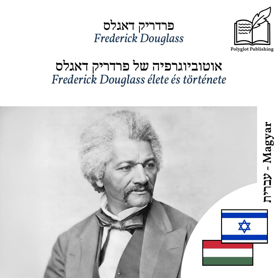 Frederick Douglass élete és története