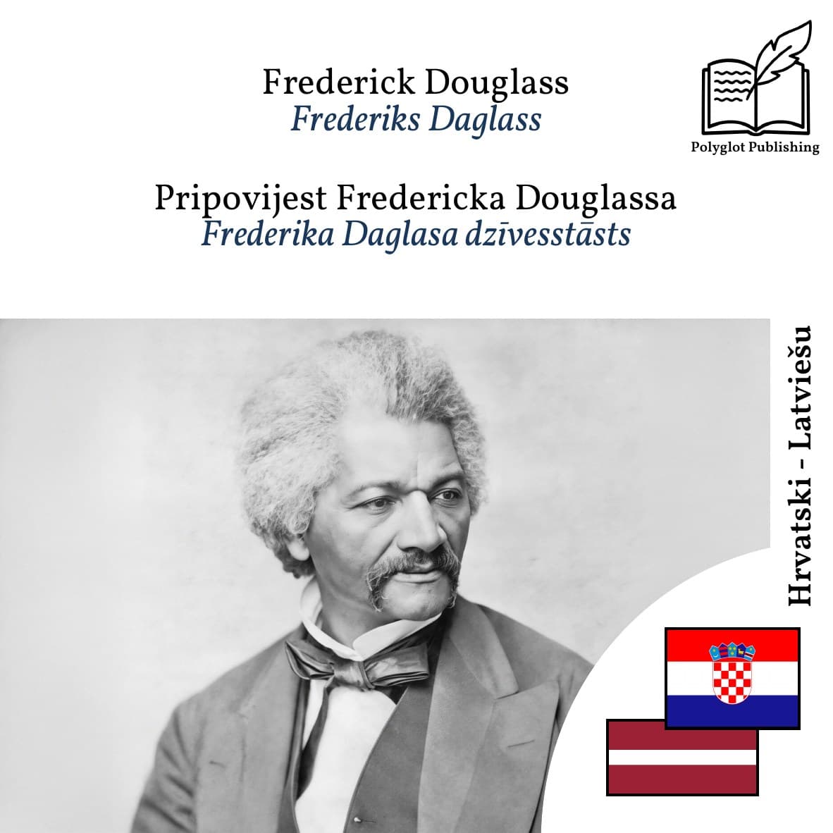 Frederika Daglasa dzīvesstāsts
