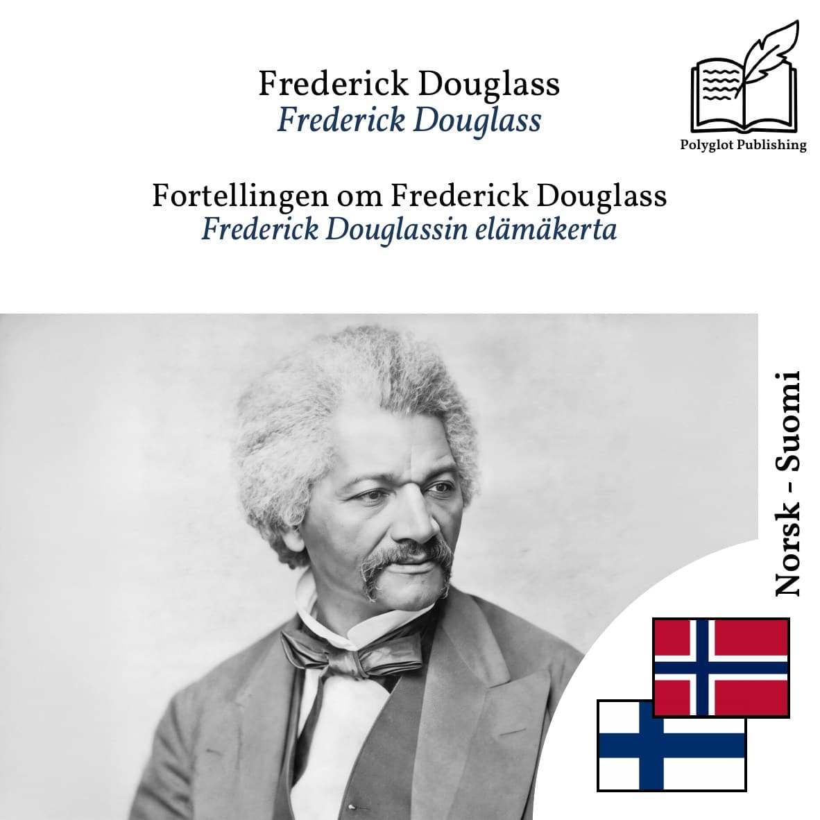 Frederick Douglassin elämäkerta