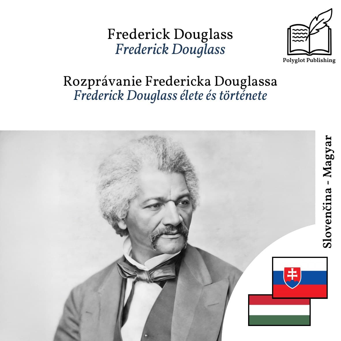 Frederick Douglass élete és története