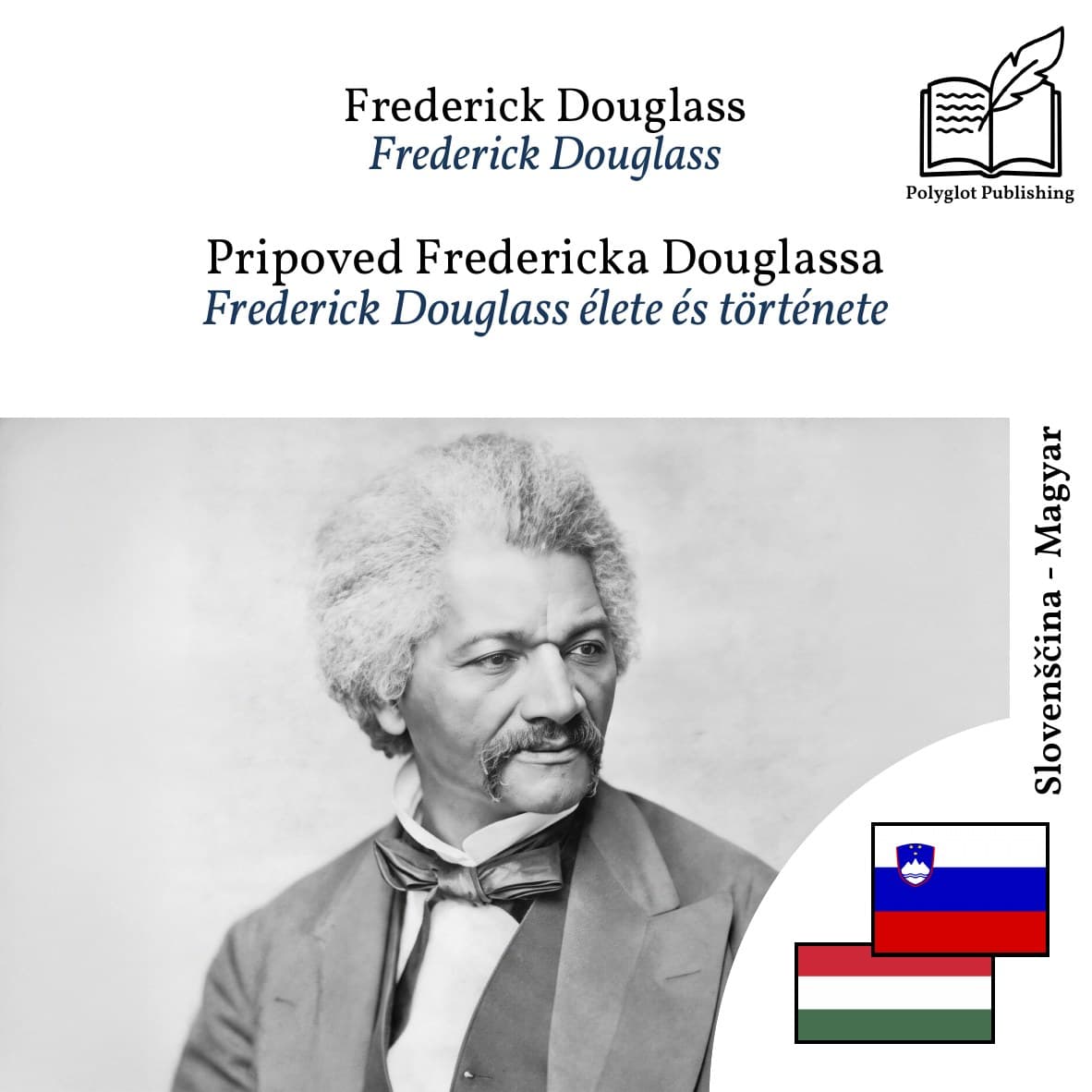 Frederick Douglass élete és története