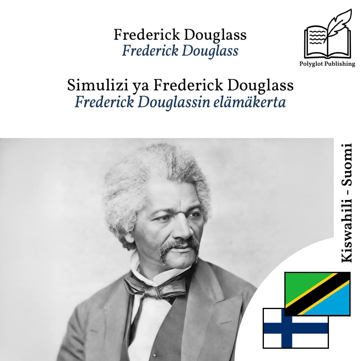 Frederick Douglassin elämäkerta