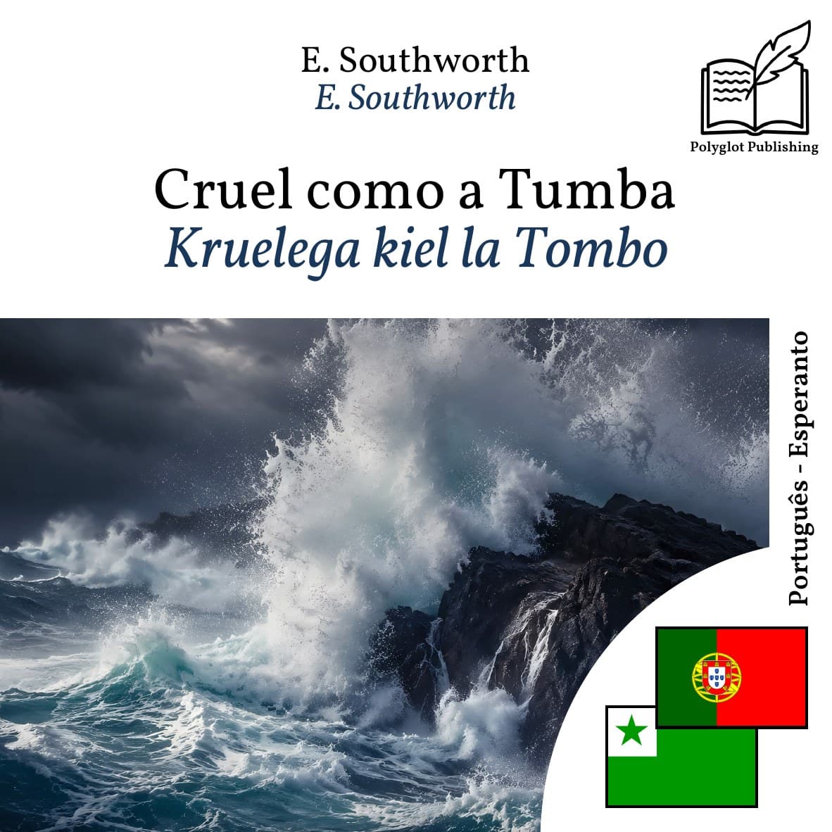 Kruelega kiel la Tombo