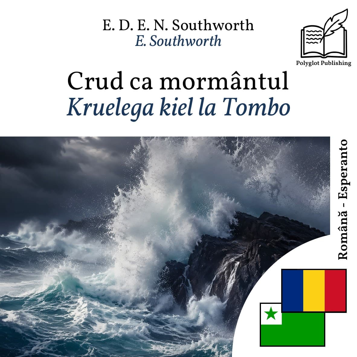 Kruelega kiel la Tombo