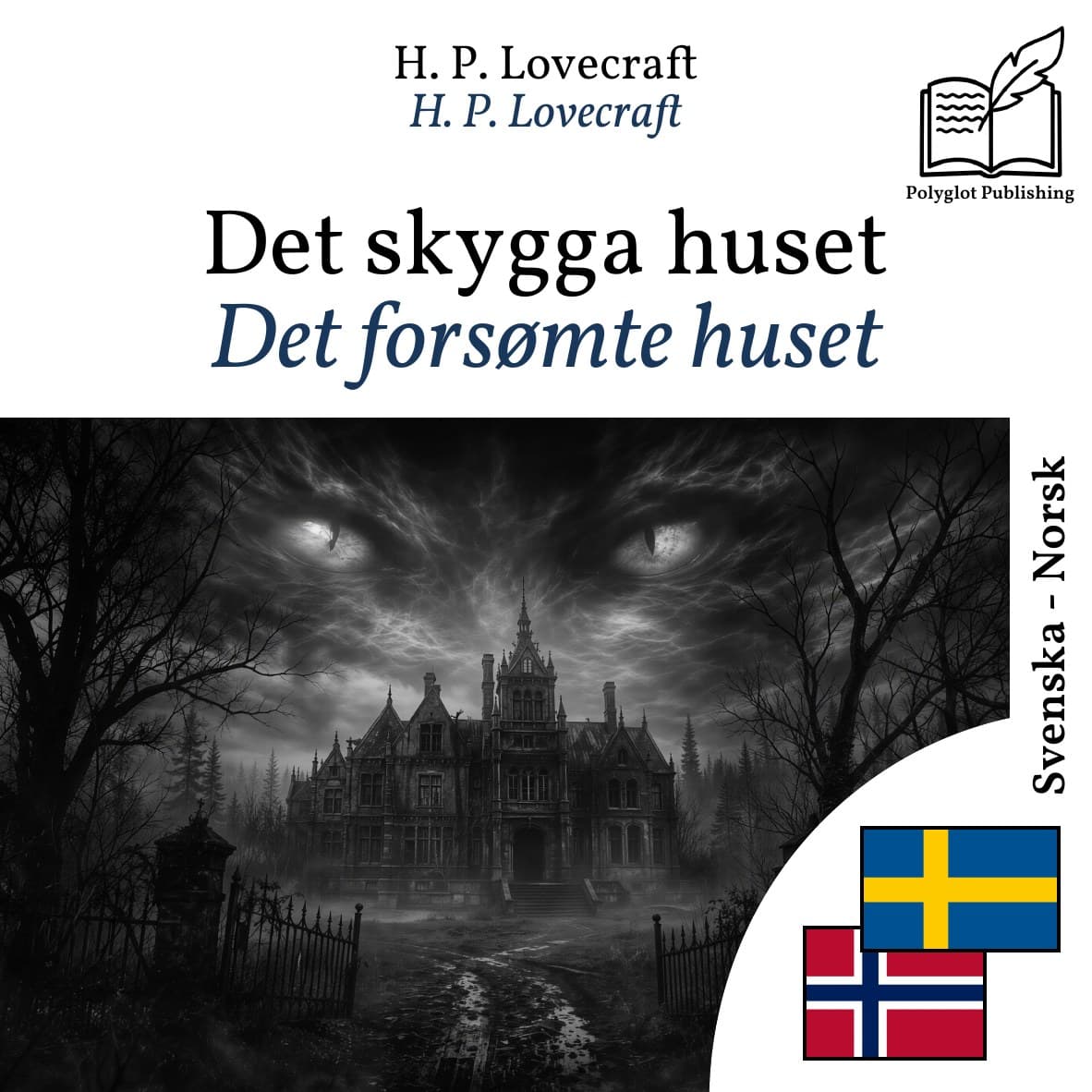 Det forsømte huset
